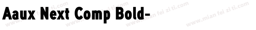 Aaux Next Comp Bold字体转换